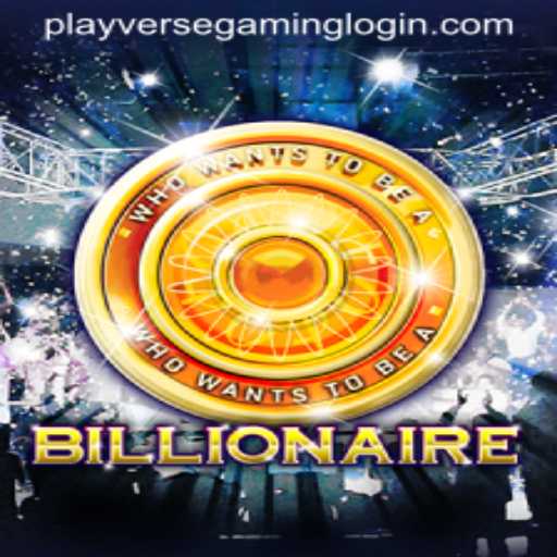 Exploring the Thrilling World of 'Billionaire' by Playverse Gaming
