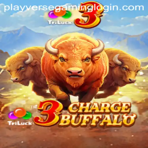 Discover the Thrills of 3ChargeBuffalo: A New Era in Gaming with PLAYVERSE GAMING
