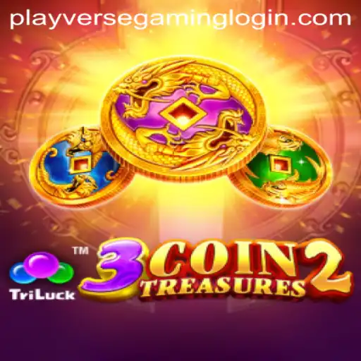 Discover the Excitement of 3CoinTreasures2 with PLAYVERSE GAMING