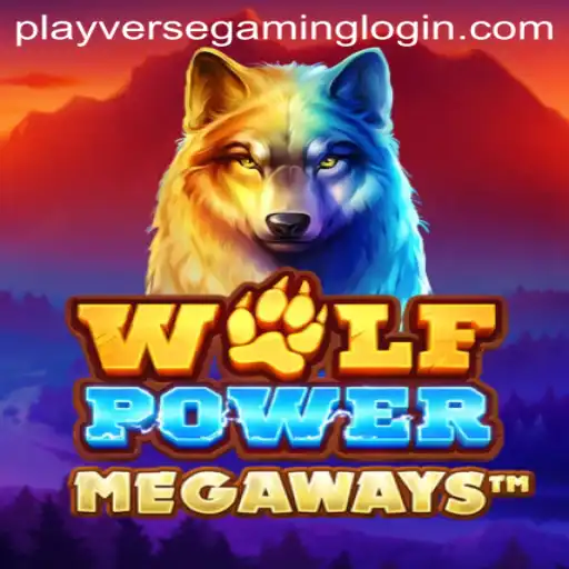 Exploring the Exciting World of WolfPowerMega by PLAYVERSE GAMING