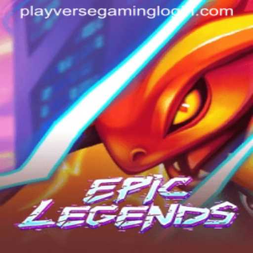 Unveiling EpicLegends: A Dive into PLAYVERSE GAMING's Latest Masterpiece