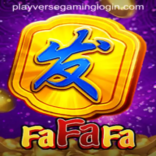 Discovering the Excitement of FaFaFa by PLAYVERSE GAMING