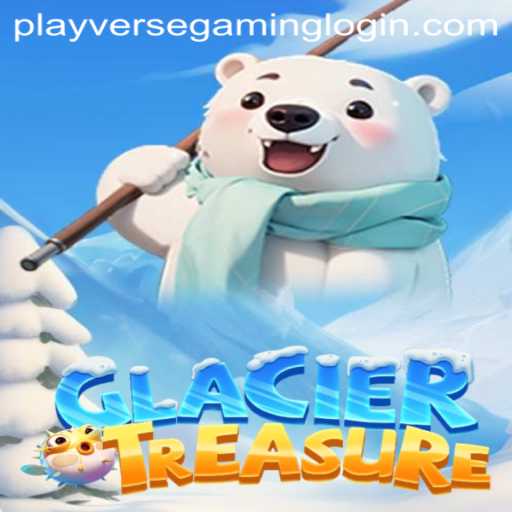Explore the Chilling Challenges of GlacierTreasure: A PLAYVERSE GAMING Adventure