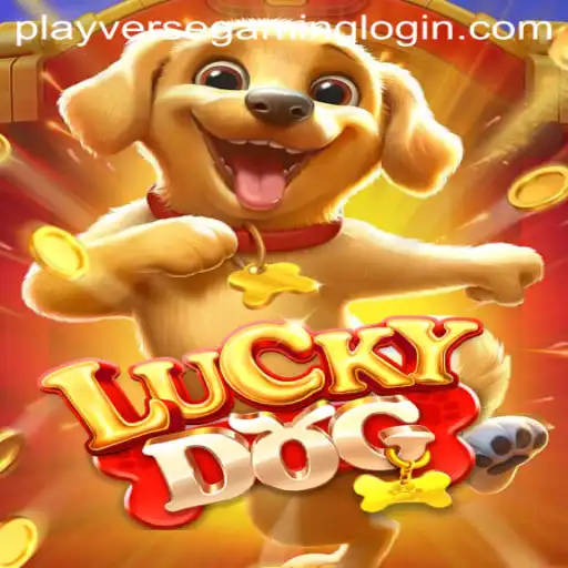 Unlock the Excitement of LuckyDog: PLAYVERSE GAMING's Latest Sensation