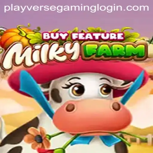 Exploring MilkyFarmBuyFeature: A New Adventure in Playverse Gaming
